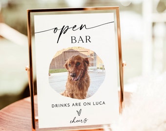 Open Bar Sign Template | Modern Minimalist Wedding Sign | Pet Photo Drink Sign | Dog Drink Sign | Wedding Bar Sign | Editable Template | M9