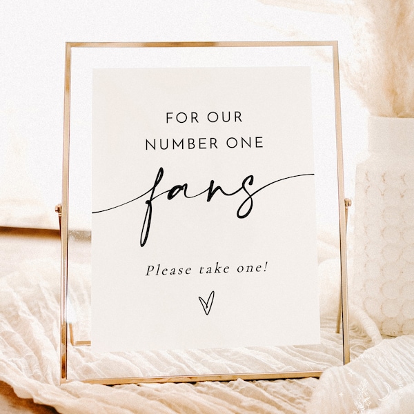 Wedding Fan Sign Template, For Our Number One Fans, Minimalist Wedding Fan Sign, Modern Wedding Sign, Grab A Fan, Outdoor Wedding | M9