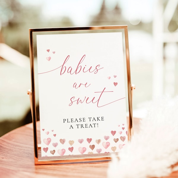 Babies Are Sweet Sign Template, Valentines Baby Shower, Baby Shower Sweets Sign, A Little Sweetheart, Pink Hearts, Dessert Table, V2