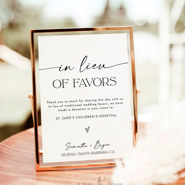 Minimalist In Lieu of Favors Sign | In Lieu of Favors Sign | Modern Minimalist Wedding | Charity Donation Sign | Editable Template | D1