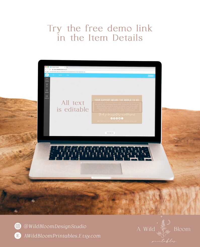May include: A computer screen displaying a mockup of a printable thank you card with the text "Your support means the world to us!" and "Thank you for supporting small business". The text "All text is editable" is displayed on the screen.