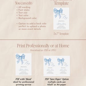 May include: Editable baby shower invitation template with a blue watercolor bow and the text "It's a Boy". The template is available in 5x7 inches and can be printed professionally or at home.