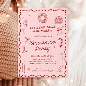 May include: A pink Christmas party invitation with red decorative elements and text. The invitation includes the text "Let's Eat, Drink & Be Merry!" and "Christmas Party". Details include date, time, location, and RSVP information.