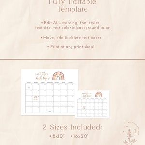 May include: Editable printable baby shower game featuring a rainbow design. Guess the baby's birth date on a calendar with a rainbow and the text "Guess Baby Hill's Birth Date". Two sizes are included: 8x10 inches and 16x20 inches.
