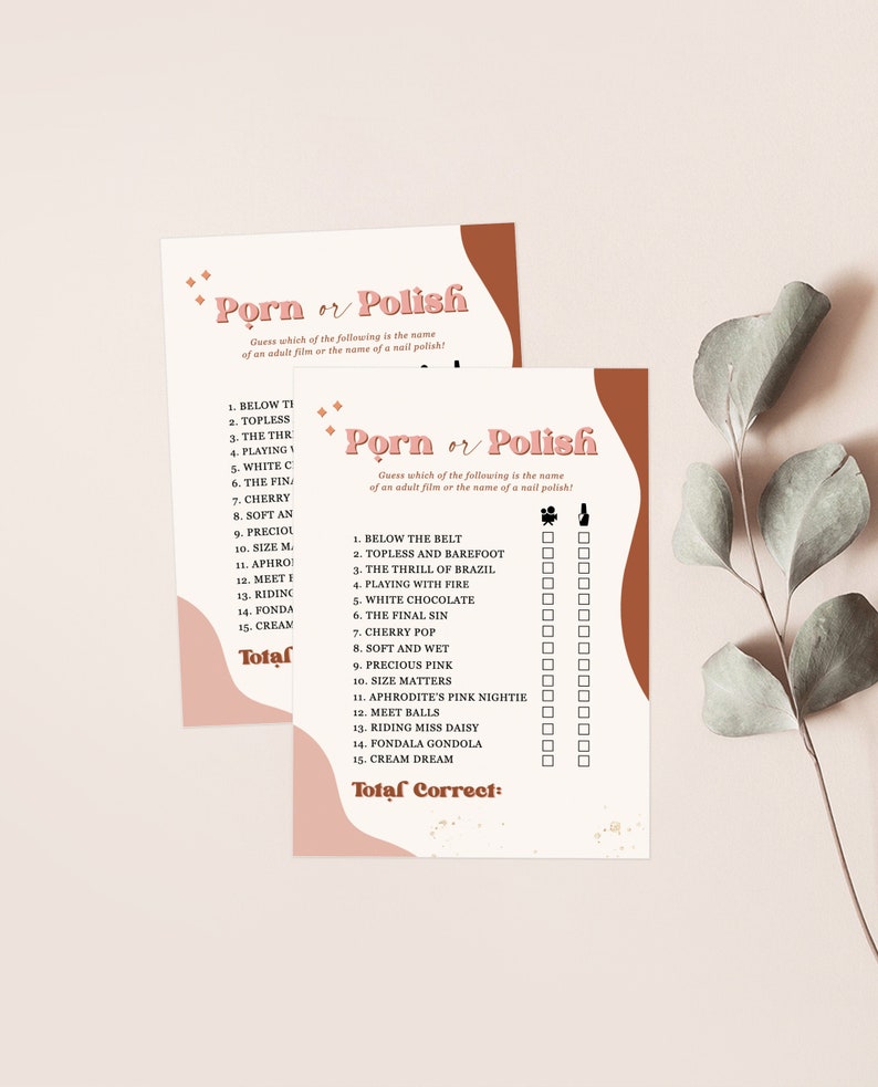 May include: A printable game card with a pink background and brown text. The game is called "Porn or Polish" and asks players to guess which of the listed items is the name of an adult film or a nail polish. The card includes a checklist for players to mark their answers.
