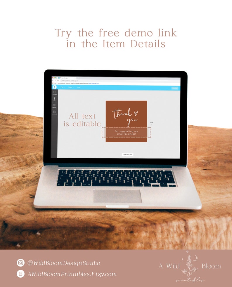 May include: A laptop computer displaying a mockup of a thank you card with the text "thank you for supporting my small business!" in a brown rectangle with a white heart. The text "All text is editable" is visible on the screen. The laptop is on a wooden surface.