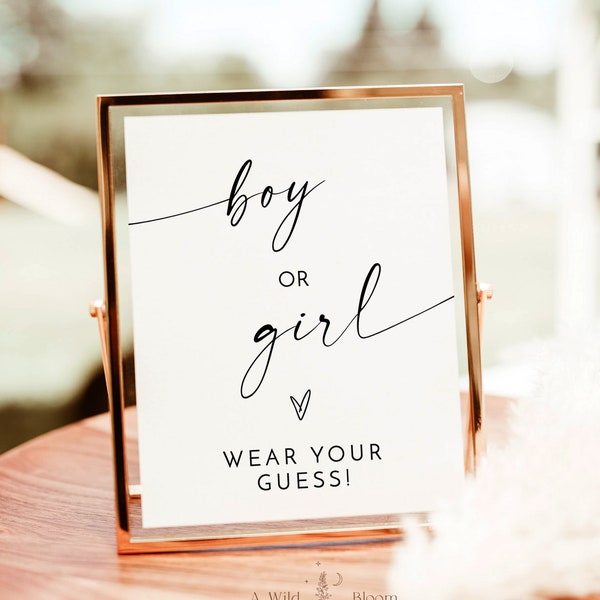 Boy or Girl Sign | Wear Your Guess Game | He or She What Will Baby Be Sign Template | Gender Guess Game | Gender Neutral Baby Shower | M9