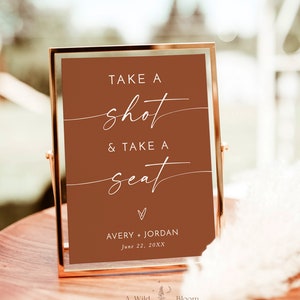 Take a Shot + Take Your Seat Sign, Take a Drink Seating Sign, Modern Fall Wedding Sign, Terracotta Wedding Sign, Editable Template, T2