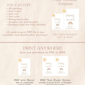 May include: Editable printable template for favor tags with a rainbow and sun design. The text says "Favors, Please Take One, Thank You for Celebrating with Us". The template is available in two sizes: 5x7 inches and 8x10 inches.