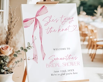 PRINTED + SHIPPED | She's Tying the Knot Bridal Shower Welcome Sign | Blush Pink Bow B4