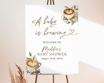 A Baby is Brewing Baby Shower Welcome Sign, Coffee, Gender Neutral, Boy, Instant Download, Editable Template, E4