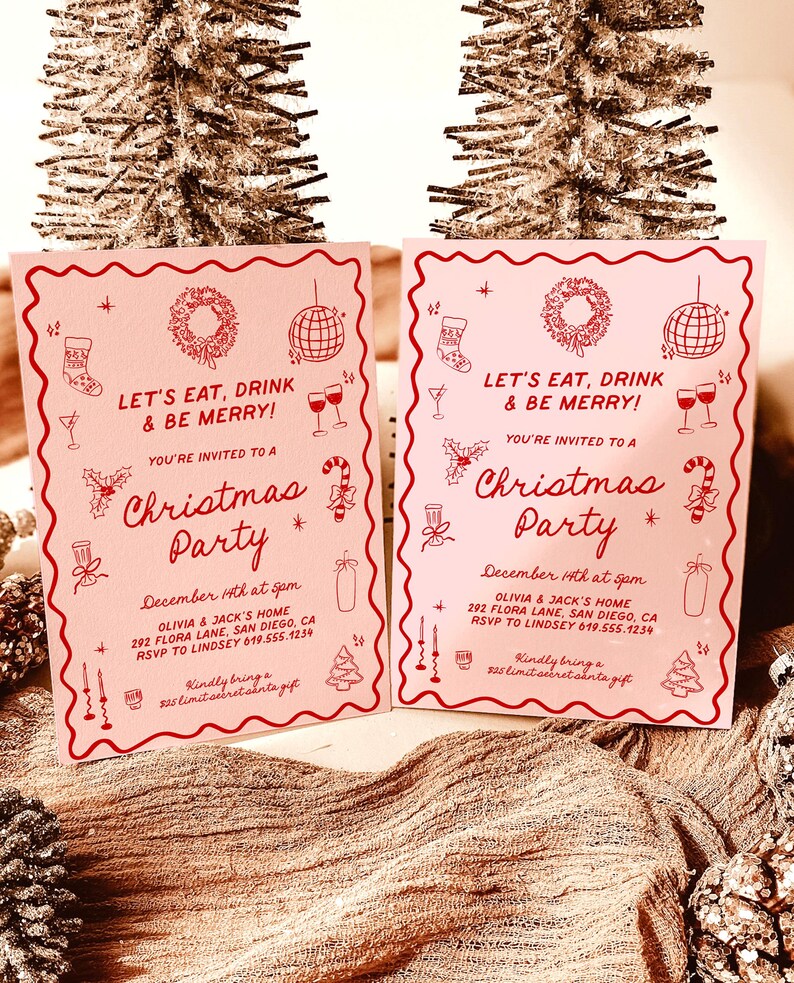 May include: Two pink Christmas party invitations with red text and illustrations. The text reads "Let's Eat, Drink & Be Merry!" and "Christmas Party." Details include date, time, location, and RSVP information. The invitations are decorated with festive icons.