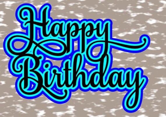 Download Happy Birthday Cake Topper Svg Happy Birthday Svg Etsy