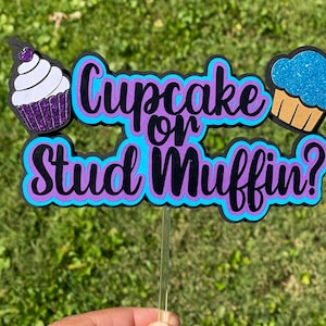 Gender Reveal - Cupcake or Stud Muffin Cake Topper