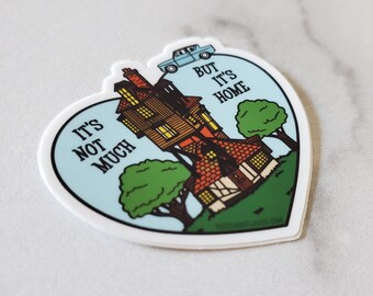 But It&#39;s Home Vinyl Sticker