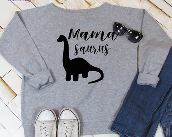 Mamasaurus Sweatshirt | Mums Loungewear | New Mum Gift | Dinosaur Mum | Mother's Day Gift | Baby Shower Gift for Mum to be