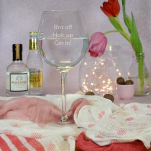 Bra Off Hair Up Gin In Weekend Gin Glass | Fishbowl Gin Goblet | Girls Night | Gifts for Her | Gin Lover Gift | Gin Birthday Gift
