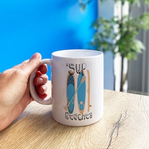 Paddleboard Mug | Sup Beaches Paddleboard Mug | Paddleboard Lover | Water Sports Lover | Paddleboard Gift | SUP | Birthday | Father&#39;s Day