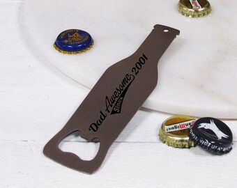 Personalised Bottle Opener for Father's Day | Metal Bottle Opener | Awesome Dad Father's Day Gift | Home Bar Man Cave Gift | Beer Lover