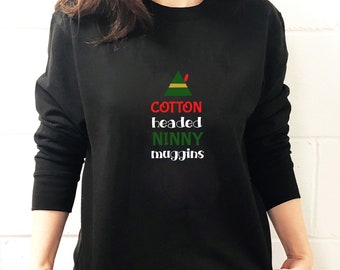 Swaffy Tees 366 Cotton Headed Ninny Muggins Funny Adult Crew Sweatshirt