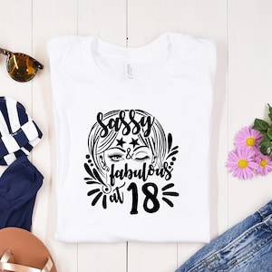 Special 18th Birthday Tshirt | Sassy and Fabulous 18th Birthday T-Shirt | Milestone Birthday Commemorative T-Shirt | Journey to adulthood