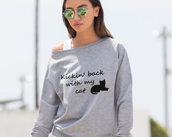 Kickin' back with my Cat Comfy Sweatshirt | Cat Lover Gift | Ladies Comfy Loungewear | Gifts for Her | Cat Mum | Crazy Cat Lady