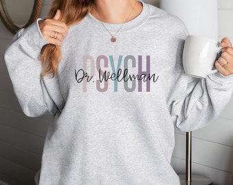 Psychology Shirt Psych Shirt Psych Sweatshirt Counselor Shirt Gifts for Psychology Psychologist Christmas Gift Clinical Psychologist
