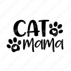 Cat Mama SVG, Cat Mom SVG, Cat Paw Svg, Cat Svg, Cat Clipart, SVG Files, Cricut, Silhouette Cut Files