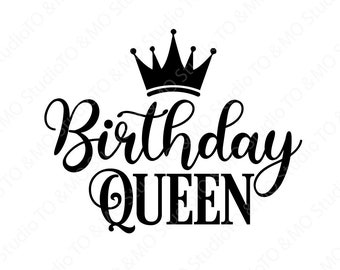 Download Birthday Queen Svg Etsy