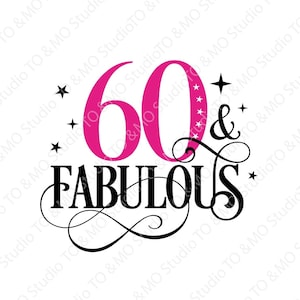Sixty Birthday SVG, 60th Birthday Svg, 60th Birthday, Birthday svg, Sixty svg, Birthday cut file, Cricut, Silhouette Cut Files