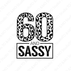 Sixty Birthday SVG, 60th Birthday Svg, 60th Birthday, Birthday svg, Sixty svg, Birthday cut file, Cricut, Silhouette Cut Files