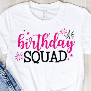 Verjaardag Squad SVG, Verjaardag Svg, Verjaardag Squad, Verjaardag Squad Zeggen svg, Verjaardag, Verjaardag cut bestand, Cricut, Silhouette Cut Files