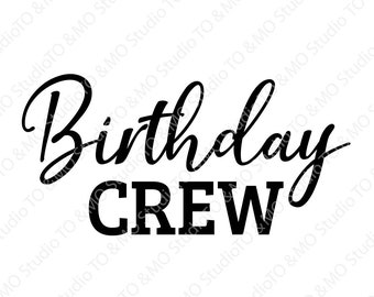 Download Birthday Crew Svg Etsy