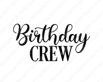 Download Birthday Crew Svg Etsy