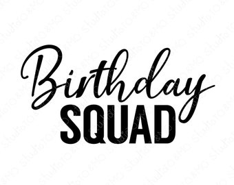Download View Birthday Squad Svg Free Images Free SVG files | Silhouette and Cricut Cutting Files