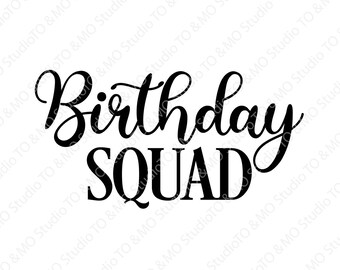 Download Birthday Squad Svg Etsy
