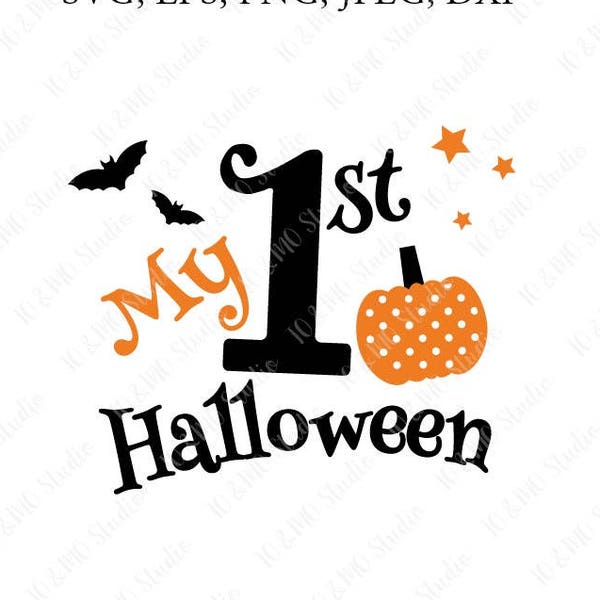 My First Halloween SVG, Halloween Clip Art Svg, Halloween Svg, Halloween Pumpkin Shirt print, Pumpkin SVG, Silhouette Cut Files, Cricut