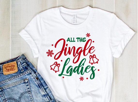 Christmas SVG, Jingle Ladies SVG, Jingle Christmas Saying Svg, Christmas Clip Art, Christmas Cut Files, Cricut, Silhouette Cut File