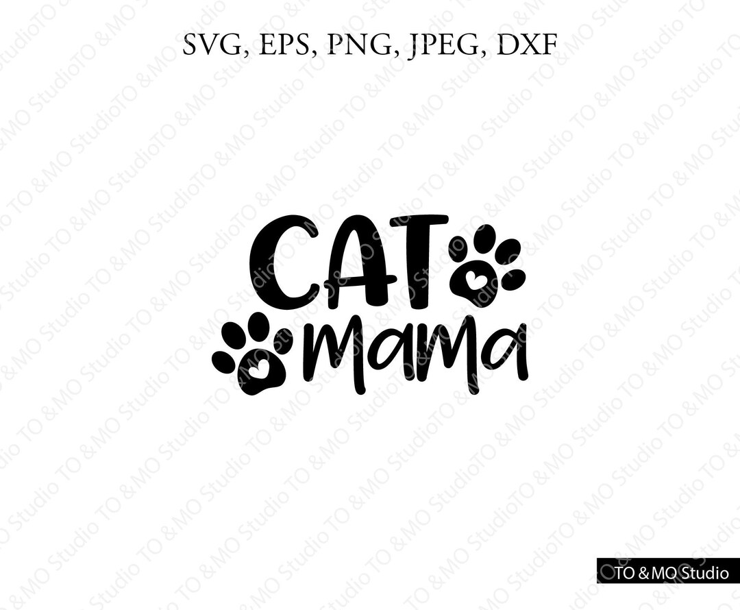 Cat Mama SVG Cat Mom SVG Cat Paw Svg Cat Svg Cat Clipart - Etsy
