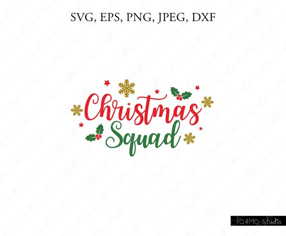 Download Christmas Svg Christmas Squad Svg Merry Christmas Svg Etsy