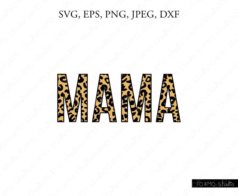Free Free Mama Leopard Svg 730 SVG PNG EPS DXF File