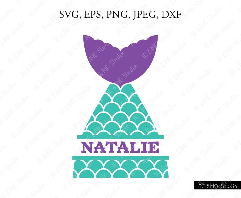 Free Free 307 Mermaid Tail With Name Svg SVG PNG EPS DXF File