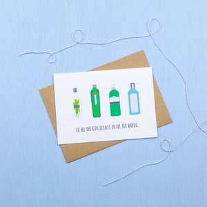 Gin- Of all the gin joints in all the world- love greetings card