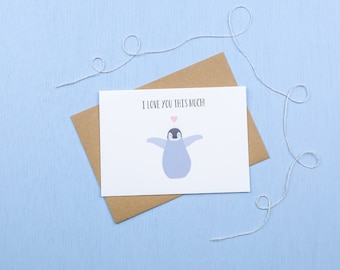 Baby penguin- I love you this much! greetings card