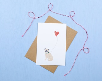 Pug with a heart balloon- Pug Valentine's card- Pug love greetings card