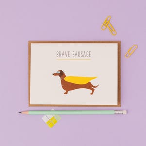 Brave Sausage Dachshund Get Well Card – Encouragement Card
