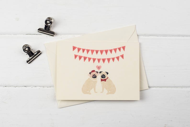 Ruby Wedding Anniversary greetings card Pug 40th wedding anniversary card