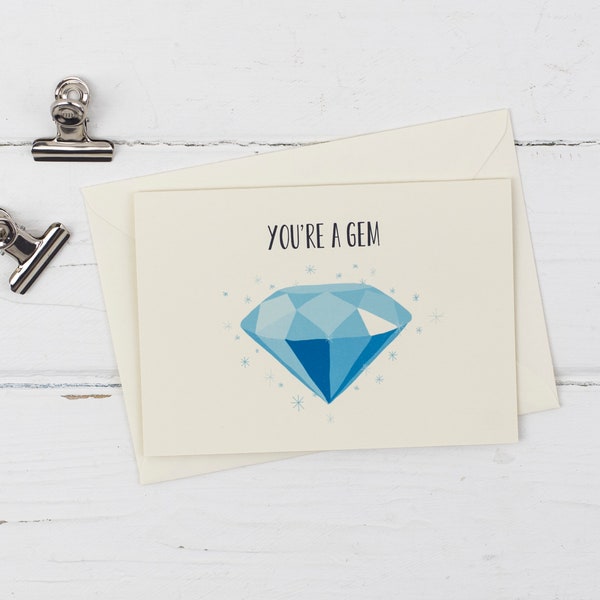 You're a gem- Diamond- Thank you card
