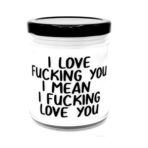 I love fing you, funny swear gift, scented soy cruelty free vegan candle, personalized candle, funny boyfriend gift, funny girlfriend gift