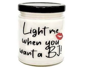 Light me when you want a BJ candle birthday gift for husband or boyfriend, father's day gift for him, scented soy cruelty free candlecandle